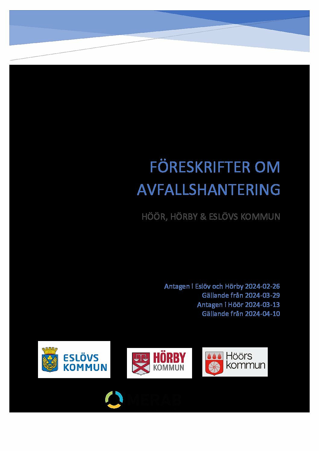 Avfallsföreskrifter för Eslöv Höör och Hörby kommuner inklusive bilagor
